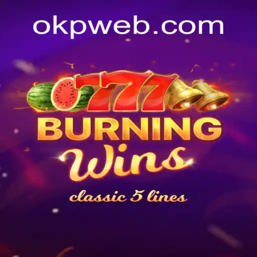 BurningWins: A Mesmerizing Gaming Experience with OKP