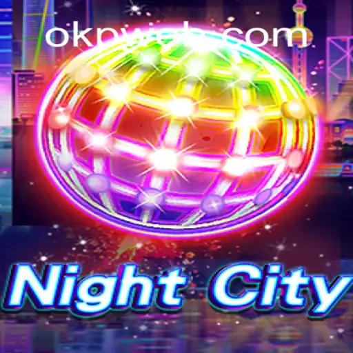 NightCity: A Comprehensive Guide to the Thrilling New Game and the Mysterious OKP