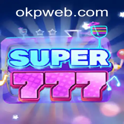 Exploring Super777: The Thrilling World of OKP Adventure