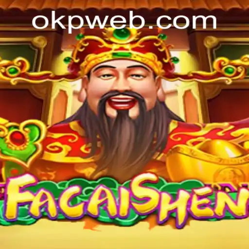 Exploring the Thrilling World of FaCaiShen with a Fresh Spin: OKP